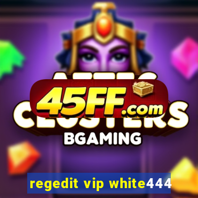 regedit vip white444